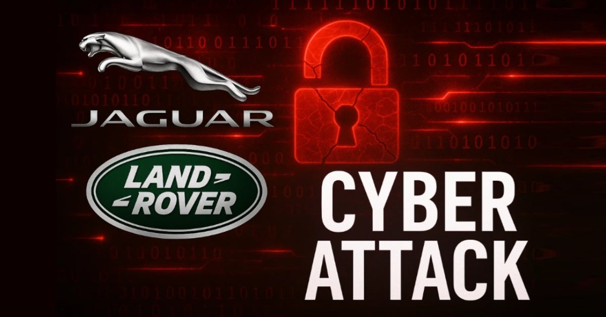 Jaguar land rover cyber attack